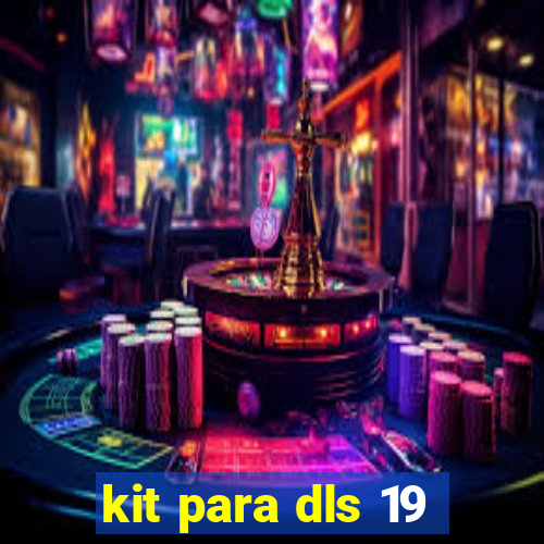 kit para dls 19